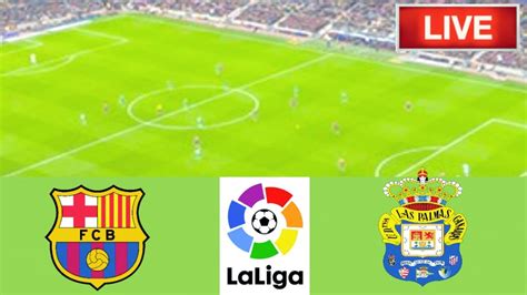 Barcelona At Las Palmas: Live Blog