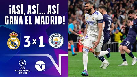 Goles Y Resumen: Real Madrid Vs Manchester City