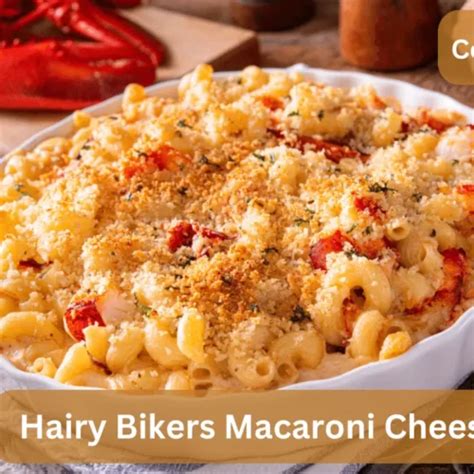 Hairy Bikers Macaroni Cheese Recipe