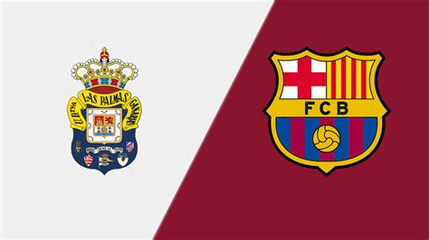 La Liga Live: Las Palmas Vs Barcelona